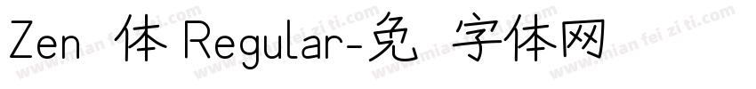 Zen圆体 Regular字体转换
